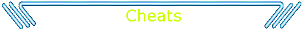 Cheats